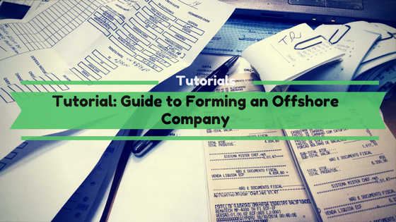 More information about "Tutorial: Guide to Forming an Offshore Company"