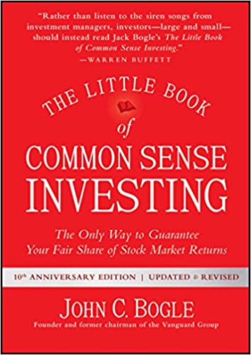 The Little Book of Common Sense Investing - The Only Way to Guarantee Your Fair Share of Stock Market Returns byÂ by John C. Bogle.jpg